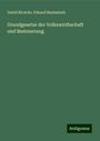 David Ricardo: Grundgesetze der Volkswirthschaft und Besteuerung, Buch