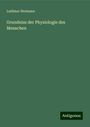 Ludimar Hermann: Grundniss der Physiologie des Menschen, Buch