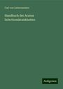 Carl von Liebermeister: Handbuch der Acuten Infectionskrankheiten, Buch