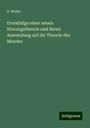 A. Weiler: Grundzüge einer neuen Storungstheorie und deren Anwendung auf die Theorie des Mondes, Buch