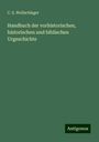 C. S. Wollschlager: Handbuch der vorhistorischen, historischen und biblischen Urgeschichte, Buch