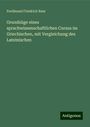 Ferdinand Friedrich Baur: Grundzüge eines sprachwissenschaftlichen Cursus im Griechischen, mit Vergleichung des Lateinischen, Buch