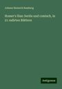 Johann Heinrich Ramberg: Homer's Ilias: Seriös und comisch, in 21 radirten Blättern, Buch