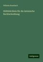 Wilhelm Brambach: Hülfsbüchlein für die lateinische Rechtschreibung, Buch