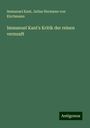 Immanuel Kant: Immanuel Kant's Kritik der reinen vernunft, Buch