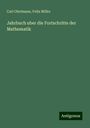 Carl Ohrtmann: Jahrbuch uber die Fortschritte der Mathematik, Buch