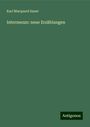 Karl Marquard Sauer: Intermezzo: neue Erzählungen, Buch