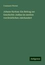 Cossmann Werner: Johann Hyrkan: Ein Beitrag zur Geschichte Judäas im zweiten vorchristlichen Jahrhundert, Buch