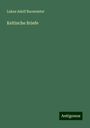 Lukas Adolf Bacmeister: Keltische Briefe, Buch