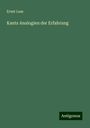 Ernst Laas: Kants Analogien der Erfahrung, Buch