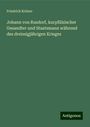 Friedrich Krüner: Johann von Rusdorf, kurpfälzischer Gesandter und Staatsmann während des dreissigjährigen Krieges, Buch