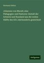 Hermann Dalton: Johannes von Muralt; eine Pädagogen-und Pastoren-Gestalt der Schweiz und Russland aus der ersten Hälfte des XIX Jahrhunderts gezeichnet, Buch