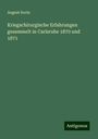 August Socin: Kriegschirurgische Erfahrungen gesammelt in Carlsruhe 1870 und 1871, Buch