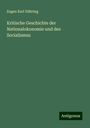 Eugen Karl Dühring: Kritische Geschichte der Nationalokonomie und des Socialismus, Buch