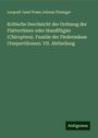 Leopold Josef Franz Johann Fitzinger: Kritische Durchsicht der Ordnung der Flatterthiere oder Handflügler (Chiroptera). Familie der Fledermäuse (Vespertiliones). VII. Abtheilung, Buch