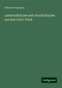 Wilhelm Rullmann: Landschaftliches und Geschichtliches aus dem Unter-Elsaß, Buch