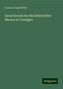 Gustav Leopold Plitt: Kurze Geschichte der lutherischen Mission in Vorträgen, Buch