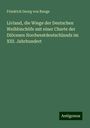 Friedrich Georg Von Bunge: Livland, die Wiege der Deutschen Weihbischöfe mit einer Charte der Diöcesen Nordwestdeutschlands im XIII. Jahrhundert, Buch