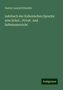 Gustav Leopold Staedler: Lehrbuch der italienischen Sprache zum Schul-, Privat- und Selbstunterricht, Buch