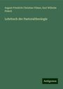 August Friedrich Christian Vilmar: Lehrbuch der Pastoraltheologie, Buch