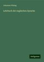 Johannes Fölsing: Lehrbuch der englischen Sprache, Buch