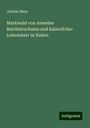 Johann Mayr: Markwald von Anweiler Reichstruchsess und kaiserlicher Lehensherr in Italien, Buch