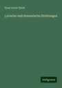 Ernst Anton Zündt: Lyrische und dramatische Dichtungen, Buch