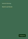 Roderich Stintzing: Macht und Recht, Buch