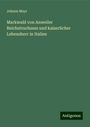 Johann Mayr: Markwald von Anweiler Reichstruchsess und kaiserlicher Lehensherr in Italien, Buch