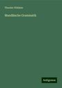 Theodor Nöldeke: Mandäische Grammatik, Buch