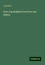 C. Hopffer: Neue Lepidopteren von Peru und Bolivia, Buch