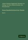 Johann Christian Poggendorff: Neues Handwörterbuch der Chemie, Buch