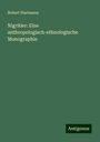 Robert Hartmann: Nigritier: Eine anthropologisch-ethnologische Monographie, Buch