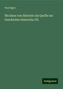 Paul Ilgen: Nicolaus von Butrinto als Quelle zur Geschichte Heinrichs VII., Buch