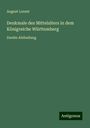 August Lorent: Denkmale des Mittelalters in dem Königreiche Württemberg, Buch