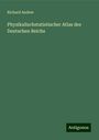 Richard Andree: Physikalischstatistischer Atlas des Deutschen Reichs, Buch