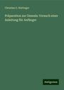 Christian G. Hottinger: Präparation zur Genesis: Versuch einer Anleitung für Anfänger, Buch