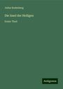 Julius Rodenberg: Die Insel der Heiligen, Buch