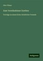 Otto Vilmar: Zum Verständnisse Goethes, Buch