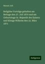 Manuel Joël: Religiöse Vorträge gehalten am Bettage den 27. Juli 1870 und am Geburtstage Sr. Majestät des Kaisers und Königs Wilhelm den 22. März 1871, Buch