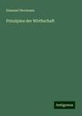 Emanuel Herrmann: Prinzipien der Wirthschaft, Buch