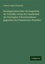 Johann Caspar Bluntschli: Rechtsgutachten über die Ansprüche der Prioritäts-Actien der Gesellschaft der Vereinigten Schweizerbahnen gegenüber den Stammactien derselben, Buch