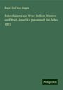 Roger Graf von Bruges: Reiseskizzen aus West-Indien, Mexico und Nord-Amerika gesammelt im Jahre 1872, Buch