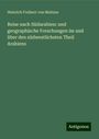 Heinrich Freiherr Von Maltzan: Reise nach Südarabien: und geographische Forschungen im und über den südwestlichsten Theil Arabiens, Buch