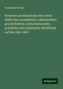 Ferdinand Fischer: Preussen am Abschlusse der ersten Hälfte des neunzehnten Jahrhunderts: geschichtliche, culturhistorische, politische und statistische Rückblicke auf das Jahr 1849, Buch