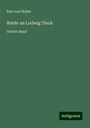 Karl Von Holtei: Briefe an Ludwig Tieck, Buch