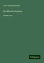 Adolf Von Winterfeld: Die Ehefabrikanten, Buch