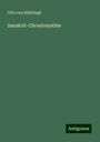 Otto von Böhtlingk: Sanskrit-Chrestomathie, Buch