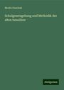 Moritz Duschak: Schulgesetzgebung und Methodik der alten Israeliten, Buch