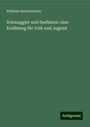 Wilhelm Herchenbach: Schmuggler und Seefahrer: eine Erzählung für Volk und Jugend, Buch